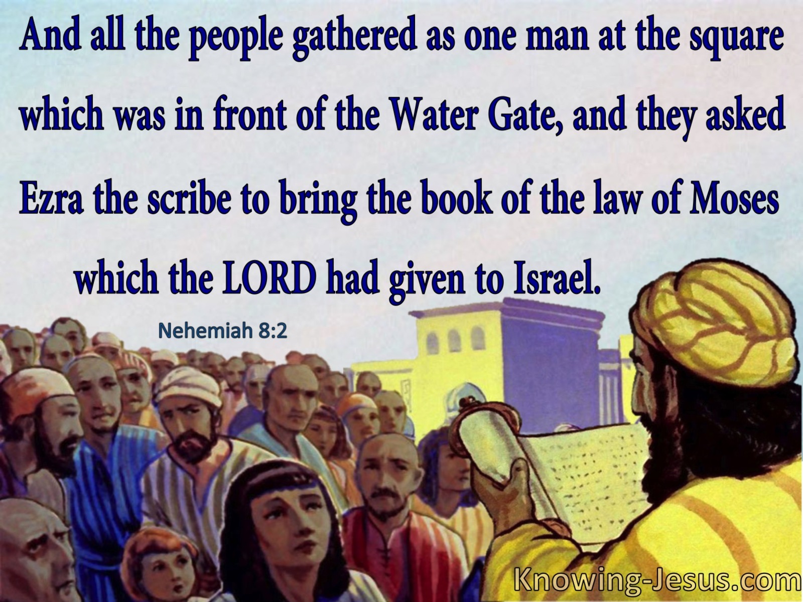 Nehemiah 8:2 Ezra The Scribe Brought The Book Of The Law (blue)